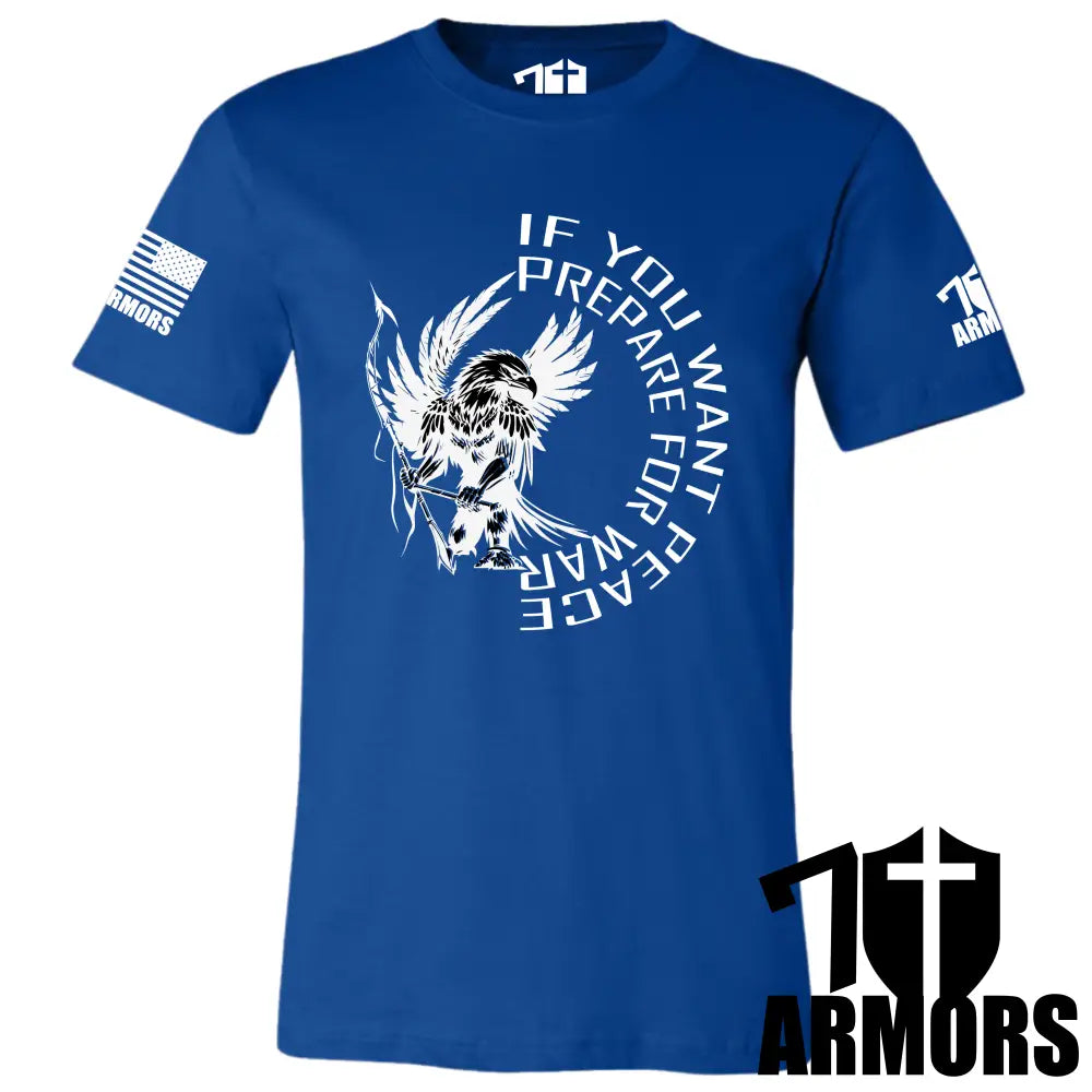 IF YOU WANT PEACE T-SHIRT