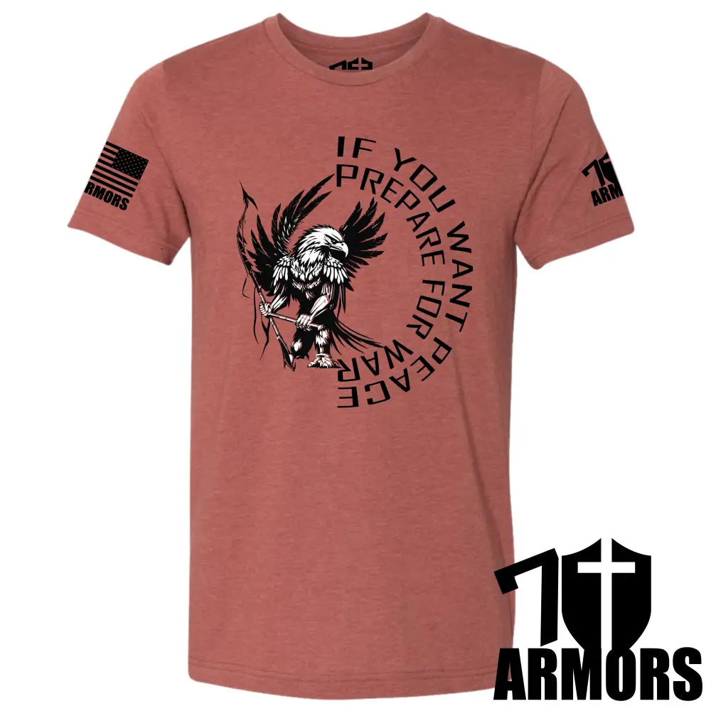 IF YOU WANT PEACE T-SHIRT